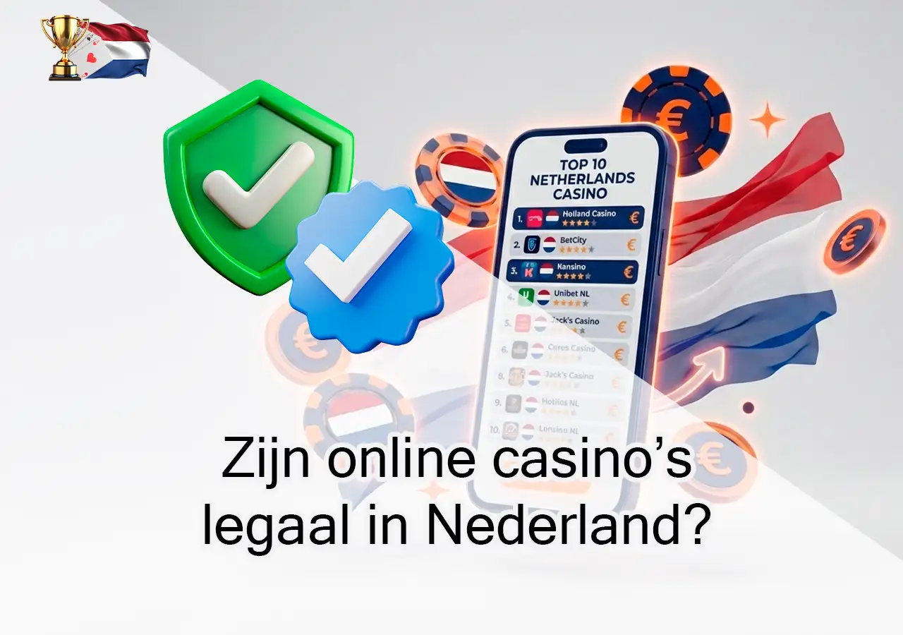 Zijn online casino’s legaal in Nederland